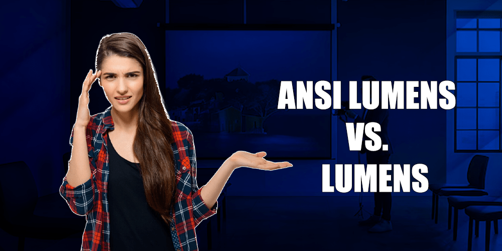 ANSI Lumens Vs. Lumens