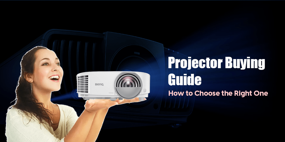 Projector Buying Guide