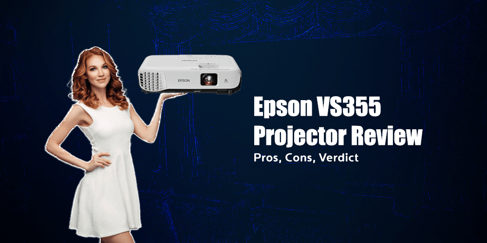 Epson VS355 Projector Review